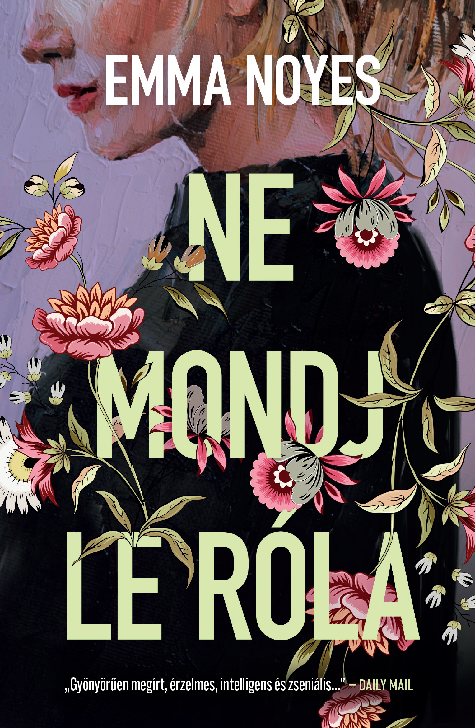 Emma Noyes - Ne mondj le róla [eKönyv: epub, mobi]