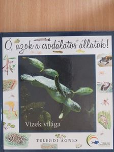 Telegdi Ágnes - Vizek világa [antikvár]