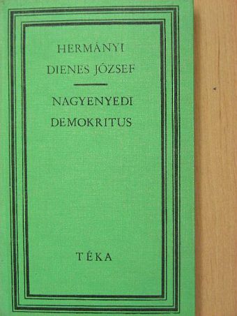 Hermányi Dienes József - Nagyenyedi demokritus [antikvár]