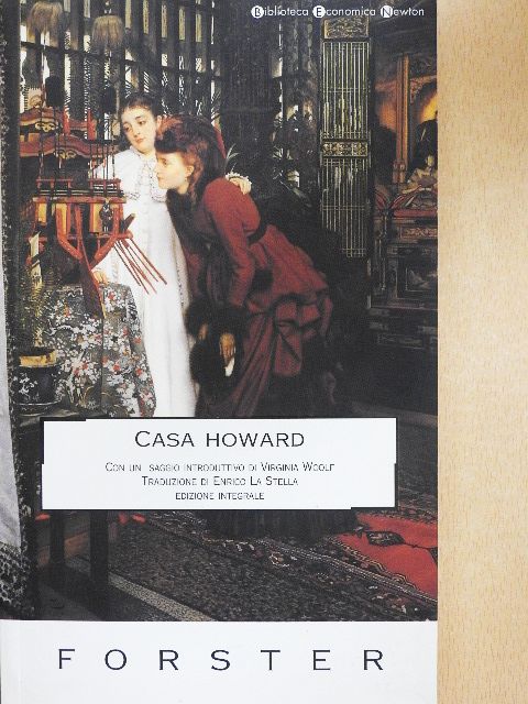 Edward Morgan Forster - Casa Howard [antikvár]