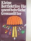 Carl Spitteler - Kleine Bettlektüre für unentbehrliche Großmütter [antikvár]