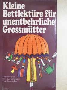 Carl Spitteler - Kleine Bettlektüre für unentbehrliche Großmütter [antikvár]