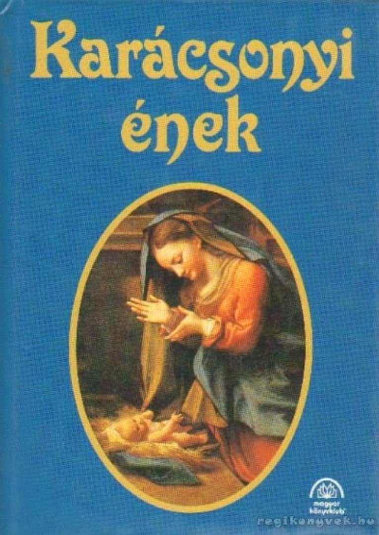 Borbás Mária - Karácsonyi ének [antikvár]