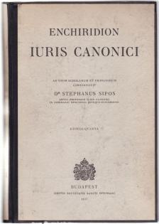 SIPOS ISTVÁN - Enchiridion Iuris Canonici [antikvár]