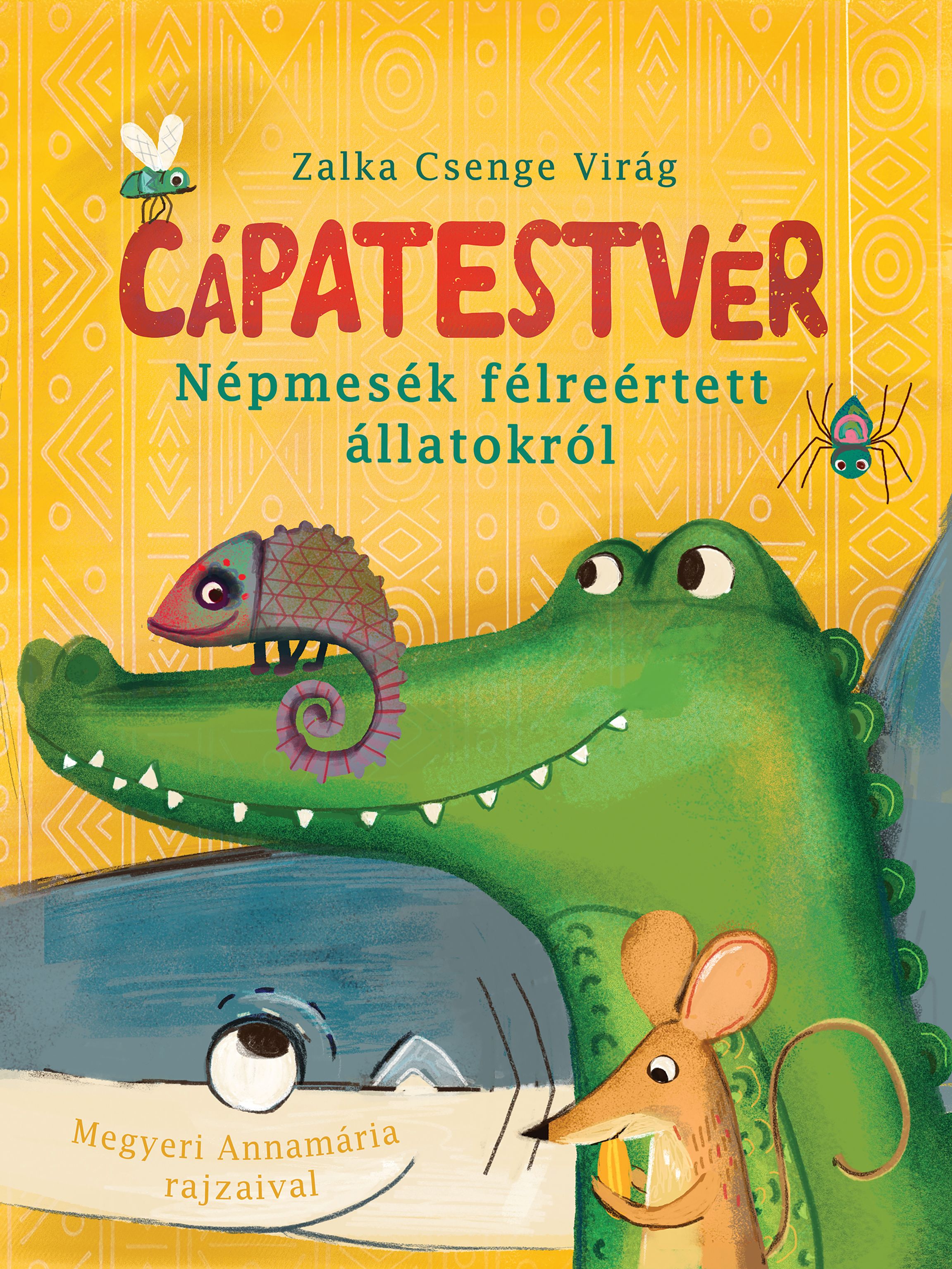 Zalka Csenge Virág - Cápatestvér  - Népmesék félreértett állatokról