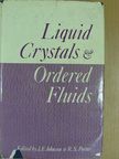 Forrest W. Getzen - Liquid Crystals and Ordered Fluids [antikvár]