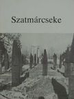 Lakatos József - Szatmárcseke [antikvár]