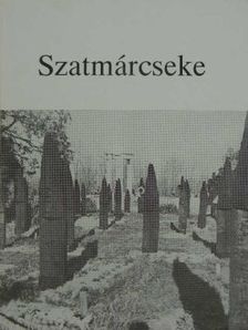 Lakatos József - Szatmárcseke [antikvár]