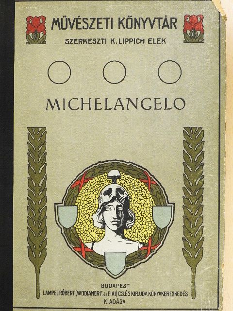Meller Simon - Michelangelo [antikvár]