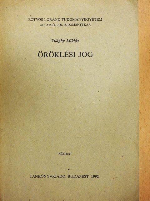 Világhy Miklós - Öröklési jog [antikvár]