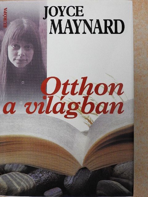 Joyce Maynard - Otthon a világban [antikvár]