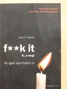 John C. Parkin - f**k it [antikvár]