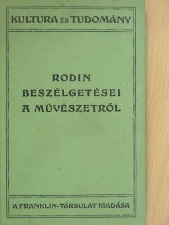 Auguste Rodin - Rodin beszélgetései a művészetről [antikvár]