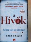 Gary Braver - a Hívők [antikvár]