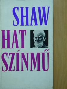 George Bernard Shaw - Hat színmű [antikvár]