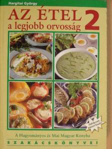 Dr. Romhányi Csaba - Az étel a legjobb orvosság 2. [antikvár]