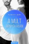 Szekeres Judit - A múlt árnyékában [antikvár]