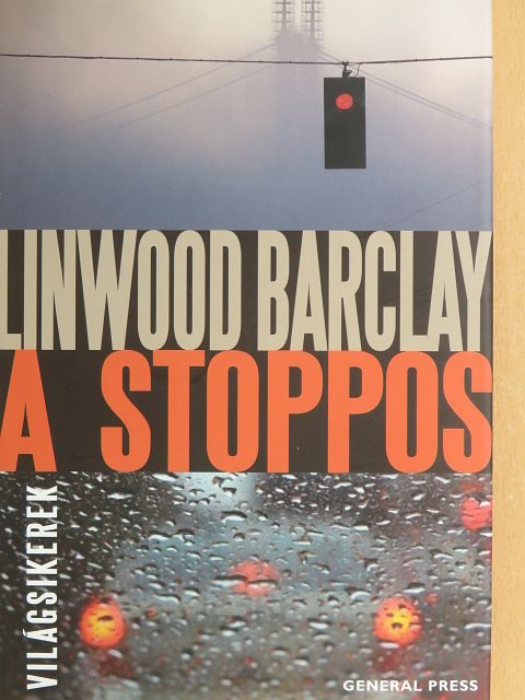 Linwood Barclay - A stoppos [antikvár]