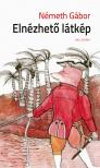 Németh Gábor - Elnézhető látkép [eKönyv: epub, mobi]