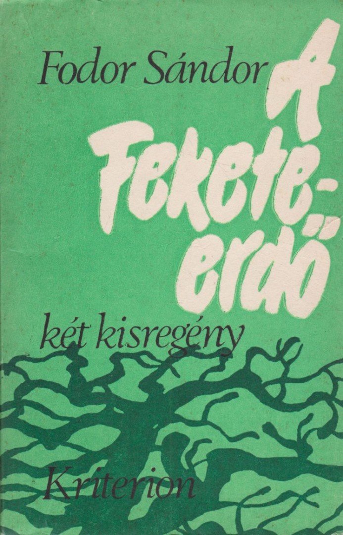FODOR SÁNDOR - A Fekete-erdő [antikvár]