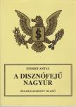 Endrey Antal - A disznófejű nagyúr [antikvár]