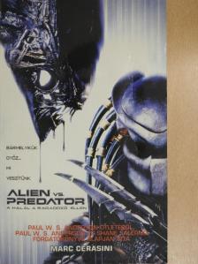 Marc Cerasini - Alien vs. Predator [antikvár]