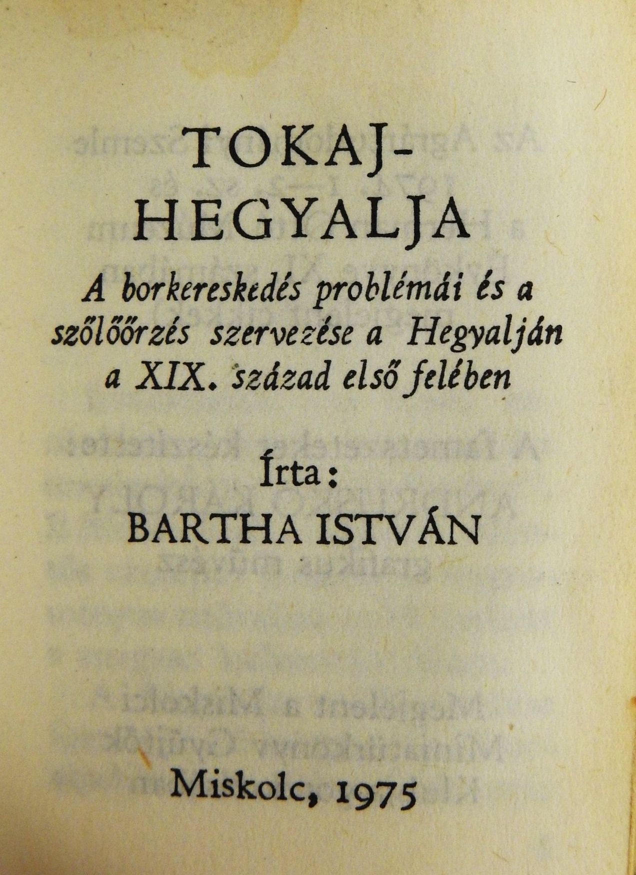 Bartha István - Tokaj-Hegyalja (minikönyv) [antikvár]