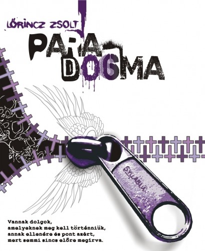 LŐRINCZ ZSOLT - Paradogma [eKönyv: epub, mobi]