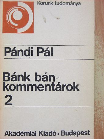 Pándi Pál - Bánk bán-kommentárok 2. (töredék) [antikvár]