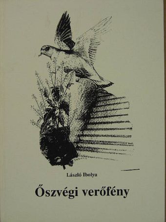 László Ibolya - Őszvégi verőfény [antikvár]