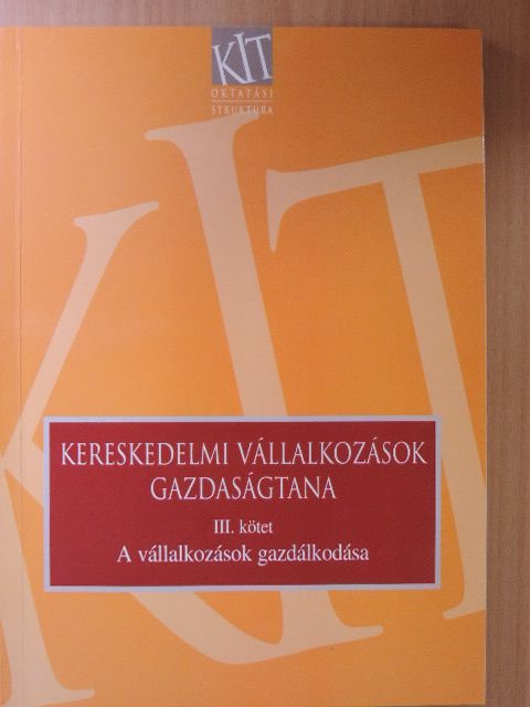 Sókiné dr. Nagy Erzsébet - Kereskedelmi vállalkozások gazdaságtana III. [antikvár]