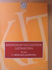 Sókiné dr. Nagy Erzsébet - Kereskedelmi vállalkozások gazdaságtana III. [antikvár]