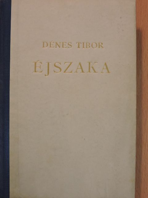 Dénes Tibor - Éjszaka [antikvár]