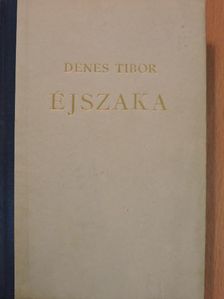 Dénes Tibor - Éjszaka [antikvár]