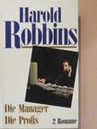 Harold Robbins - Die Manager/Die Profis [antikvár]