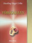 Hessling Hegyi Erika - Vörösarany [antikvár]