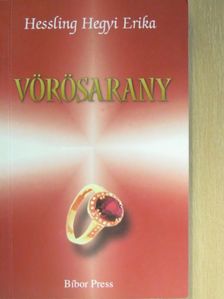 Hessling Hegyi Erika - Vörösarany [antikvár]