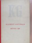 Klement Gottwald - Klement Gottwald művei XIV. [antikvár]