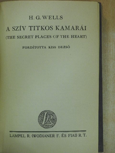 H. G. Wells - A szív titkos kamarái [antikvár]