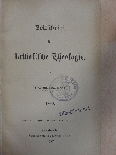 A. Zimmermann - Zeitschrift für katholische Theologie 1890. (gótbetűs) [antikvár]