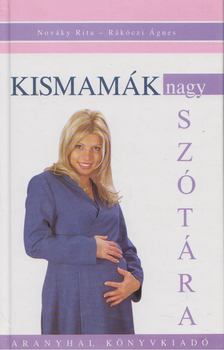 Kismamák nagy szótára [antikvár]