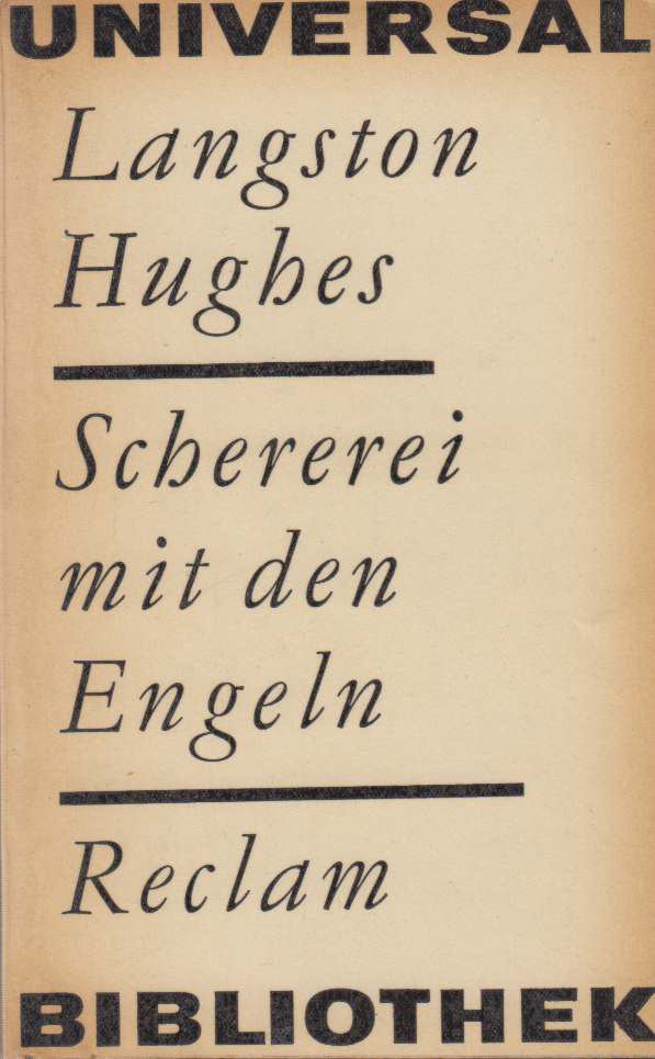 HUGHES, LANGSTON - Schererei mit den Engeln [antikvár]
