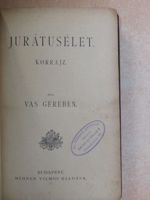 Vas Gereben - Jurátus élet/Két szomszéd/Az öreg Schnellerné [antikvár]
