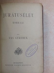 Vas Gereben - Jurátus élet/Két szomszéd/Az öreg Schnellerné [antikvár]