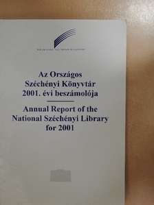 Az Országos Széchényi Könyvtár 2001. évi beszámolója [antikvár]