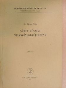 Dr. Füves Ödön - Német műszaki szakszöveggyűjtemény [antikvár]