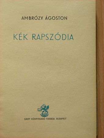 Ambrózy Ágoston - Kék rapszódia [antikvár]