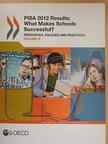 PISA 2012 Results: What Makes Schools Successful? [antikvár]