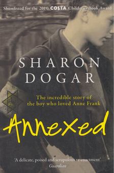 Sharon Dogar - Annexed [antikvár]