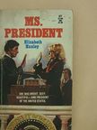 Elizabeth Hanley - Ms. President [antikvár]